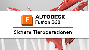 Sichere Tieroperationen mit Autodesk Fusion 360